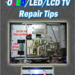 Collection of oled lcd led tv repair tips